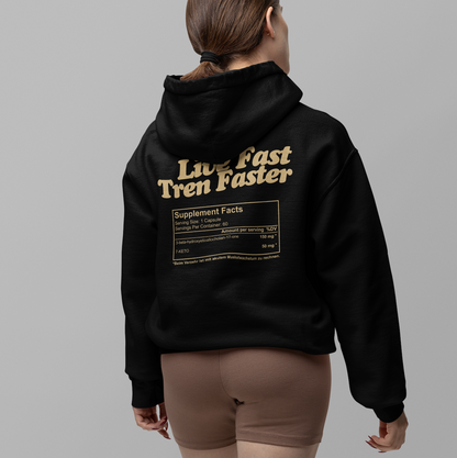 Live Fast Tren Faster - Zipper Hoodie