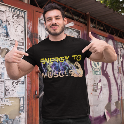 Energy to muscle - Shirt